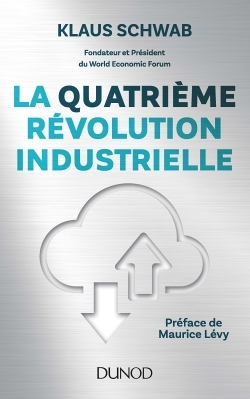 La quatrième révolution industrielle (Broché)