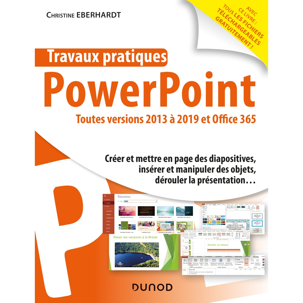 Travaux pratiques - PowerPoint - Toutes versions 2013 à 2019 et Office 365 - Toutes versions 2013 à