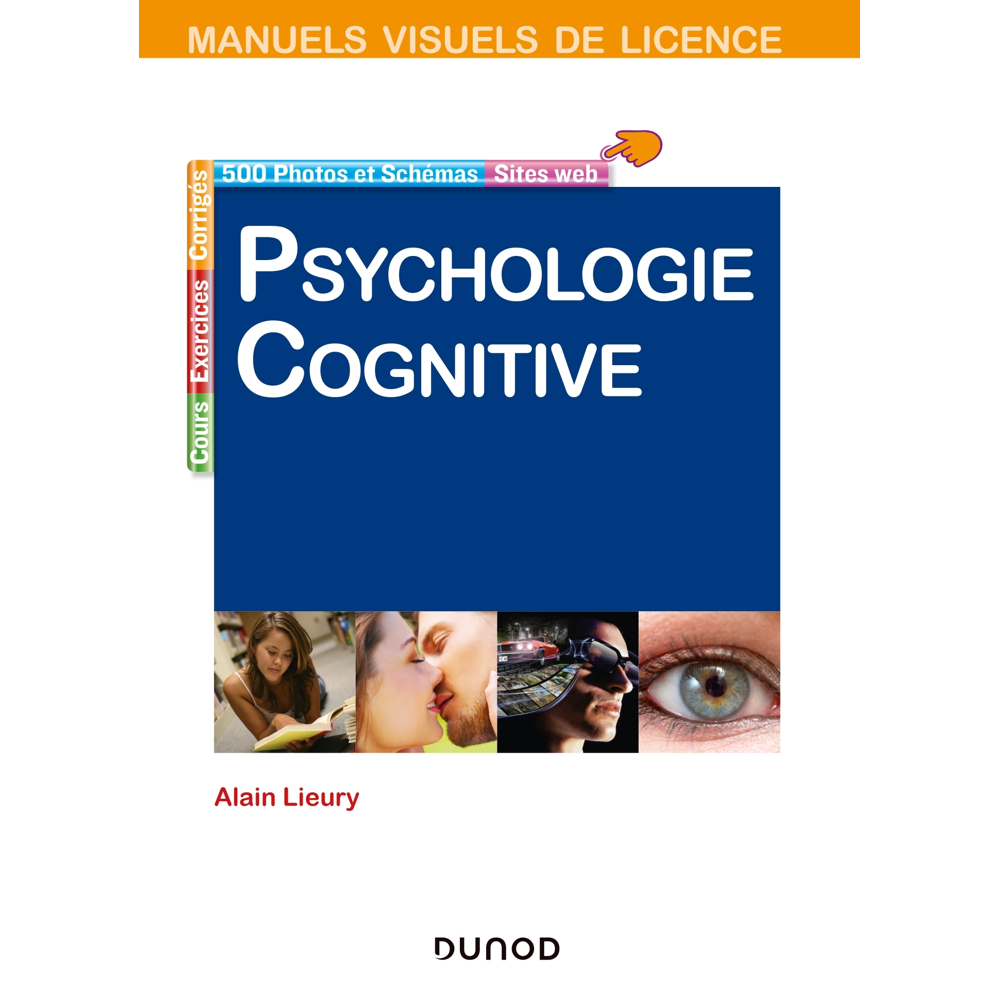 Manuel visuel de psychologie cognitive - 4e éd. (Broché)