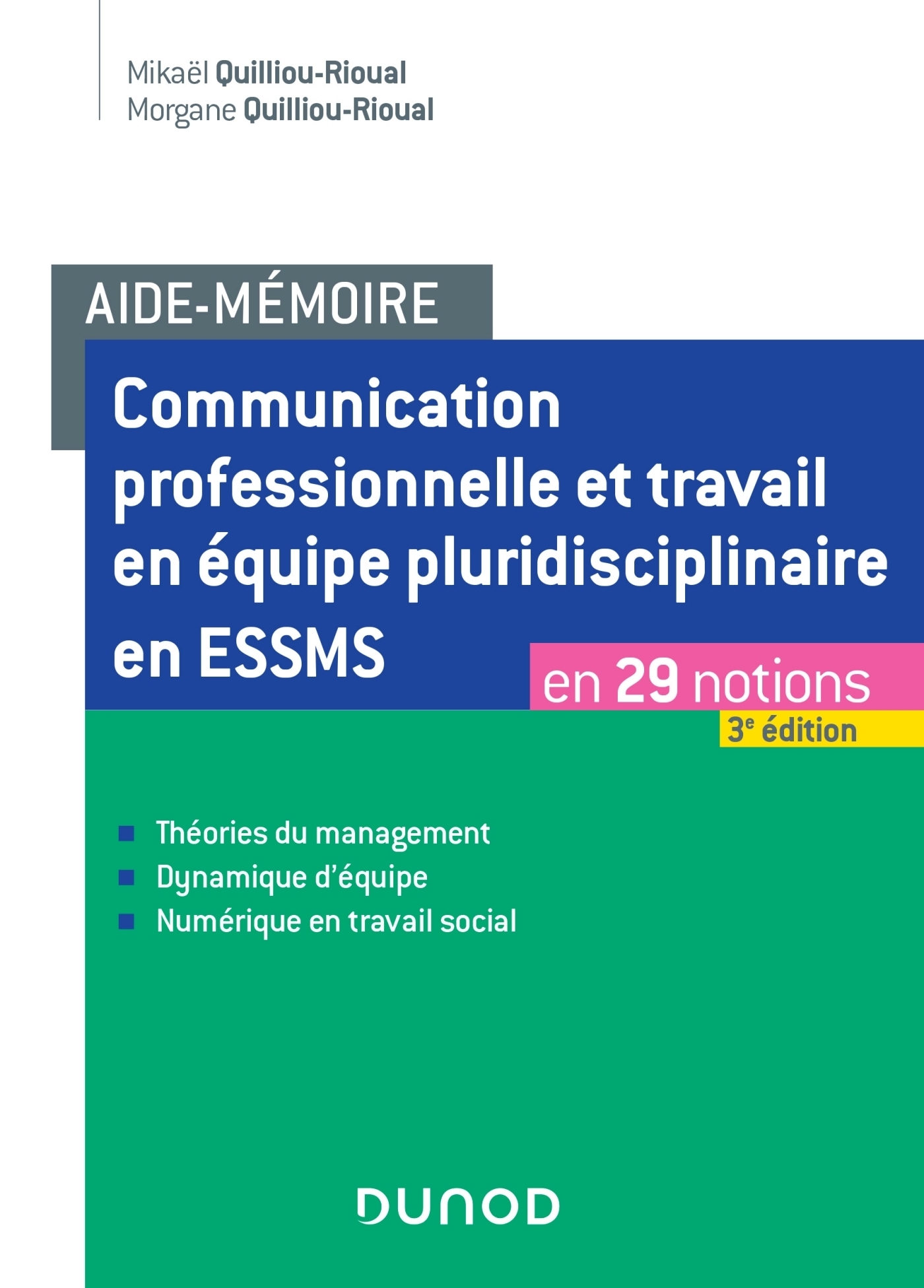 Aide-mémoire - Communication professionnelle et travail en équipe pluridisciplinaire en ESSMS (Broch