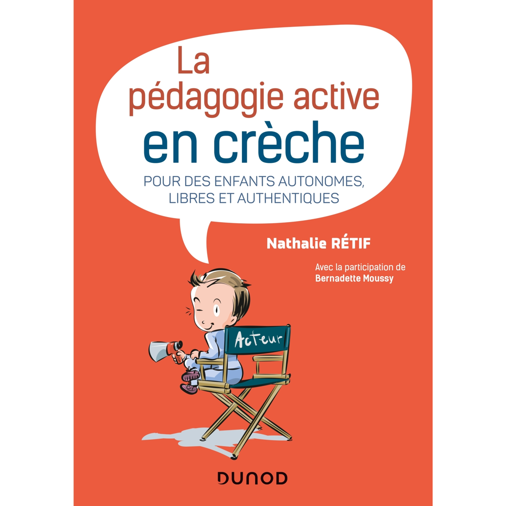 La pédagogie active en crèche (Broché)