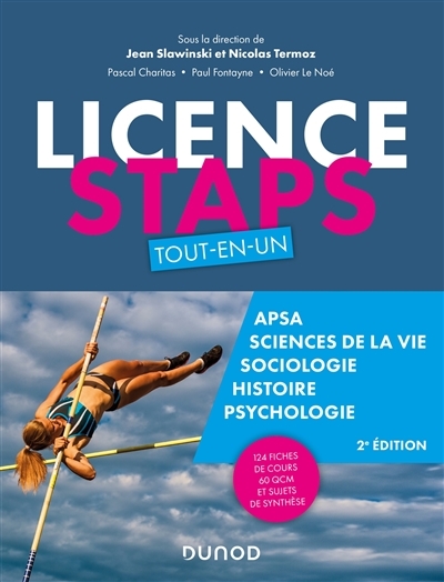 Licence Staps : tout-en-un : Apsa, sciences de la vie, sociologie, histoire, psychologie (Broché)