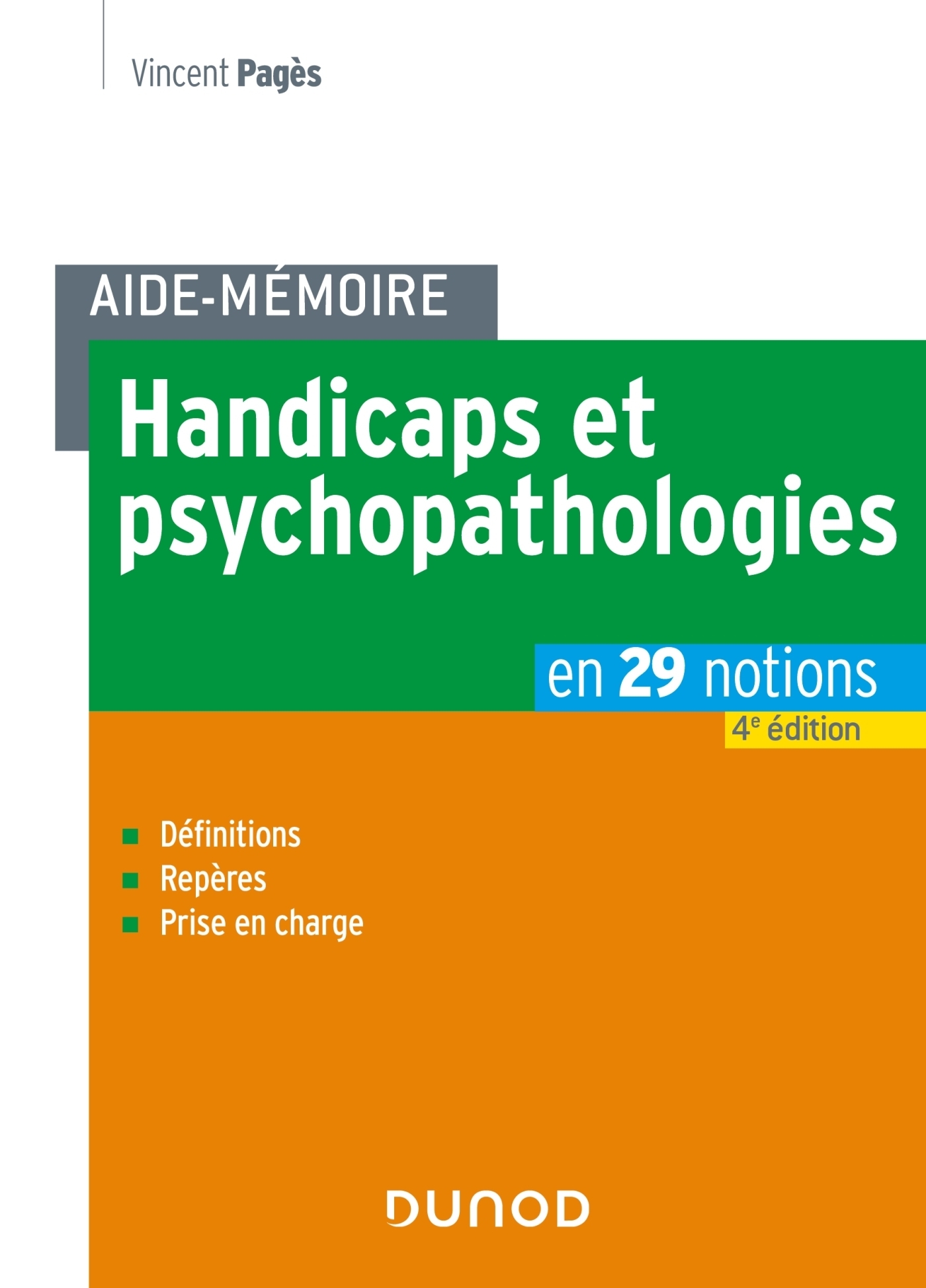Aide-mémoire - Handicaps et psychopathologies - 4e éd. (Broché)