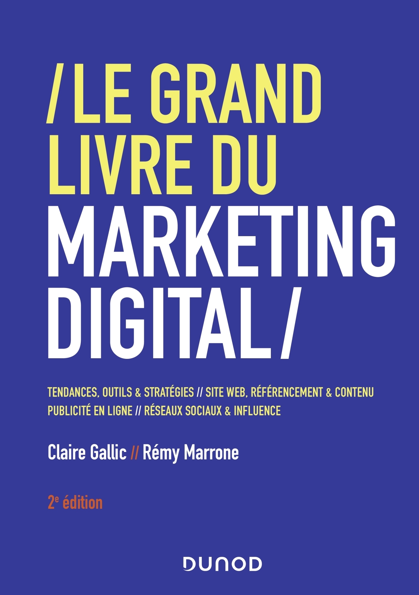 Le Grand Livre du Marketing digital - 2e éd. (Broché)