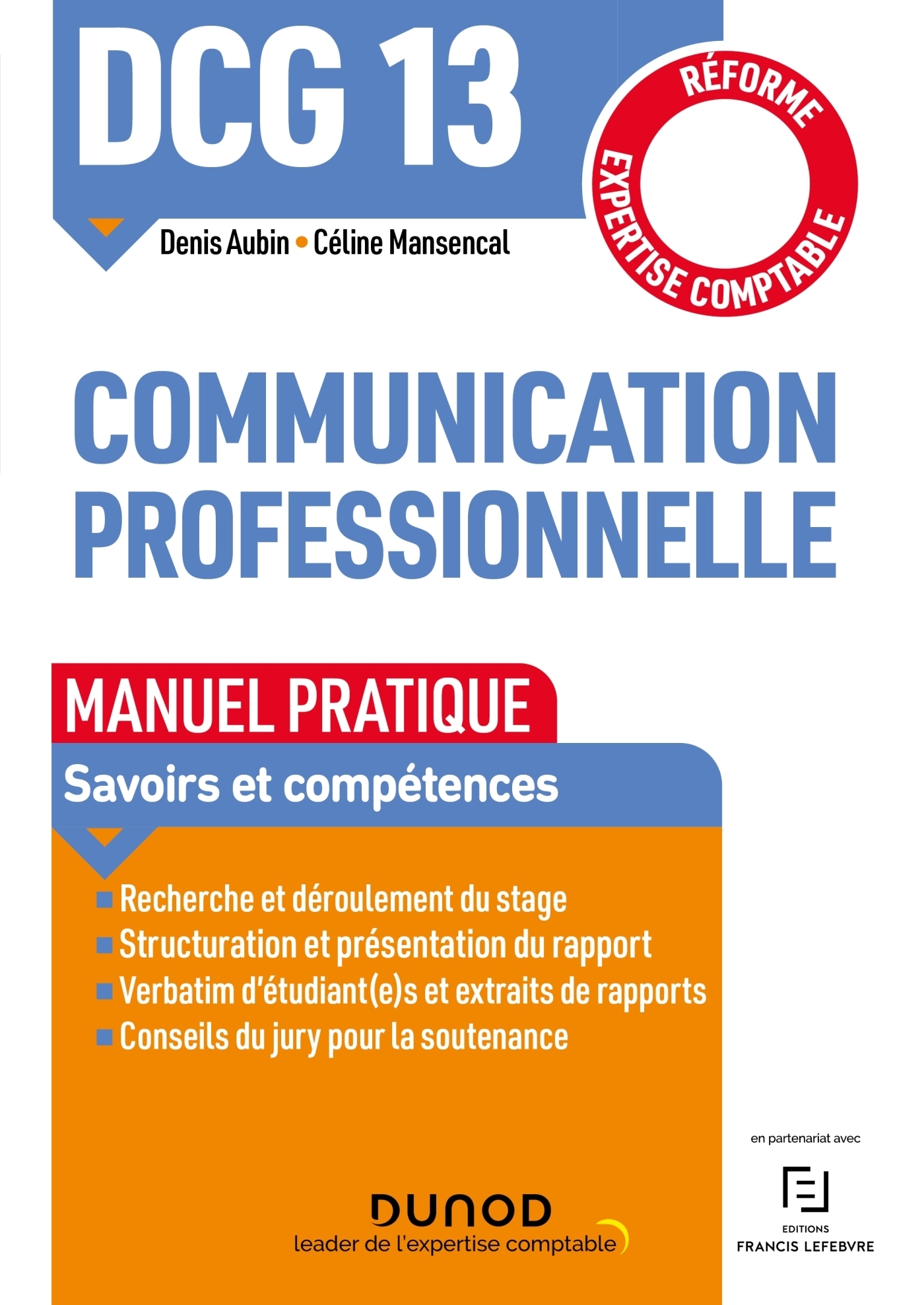 DCG 13 - Communication professionnelle - Manuel pratique - Manuel pratique - Réforme Expertise compt