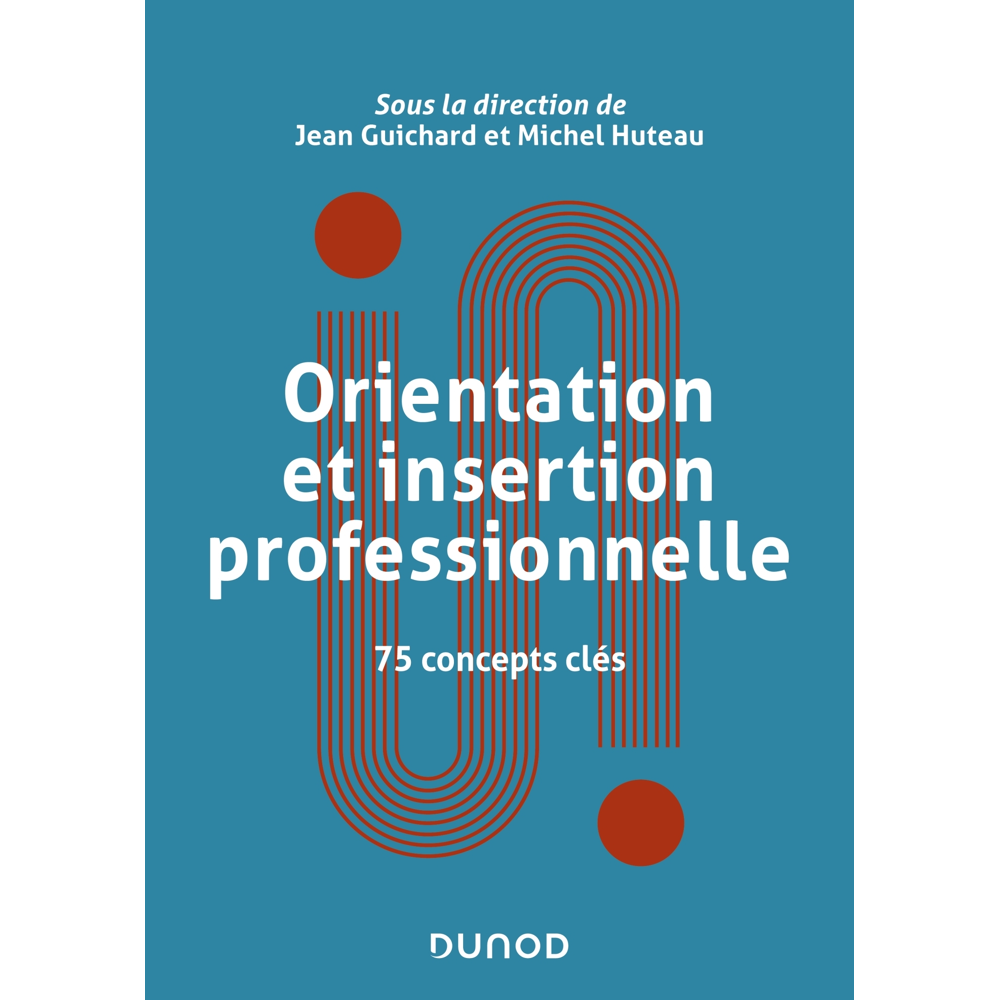 Orientation et insertion professionnelle - 75 concepts clés (Broché)