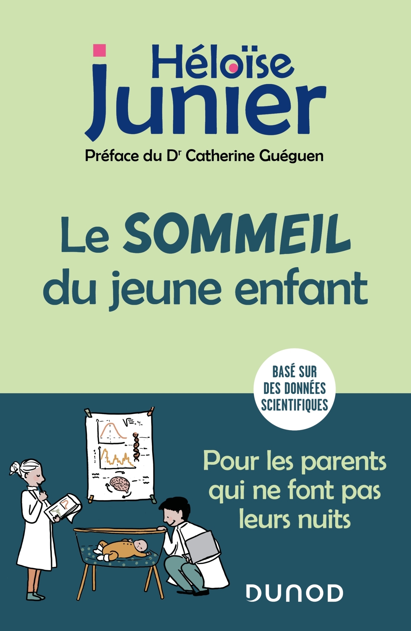 Le sommeil du jeune enfant - Pour les parents qui ne font pas leurs nuits - De 0 à 6 ans (Broché)