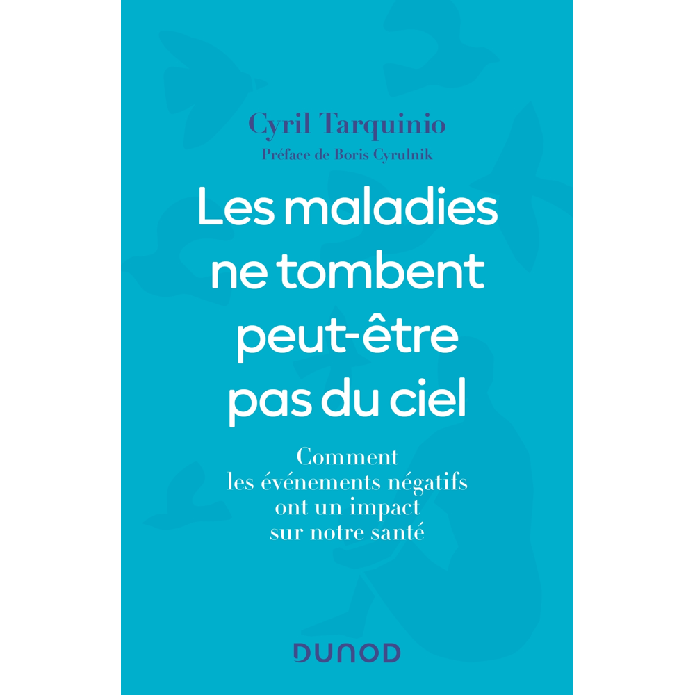 Les maladies ne tombent peut-être pas du ciel - Comment les événements négatifs ont un impact sur no