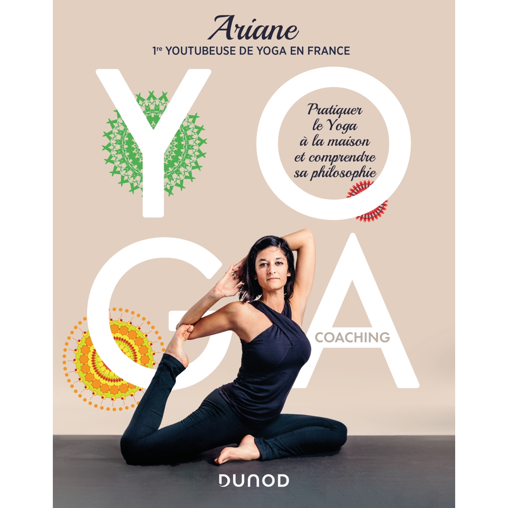 Yoga coaching - Pratiquer le Yoga à la maison et comprendre sa philosophie (Broché)