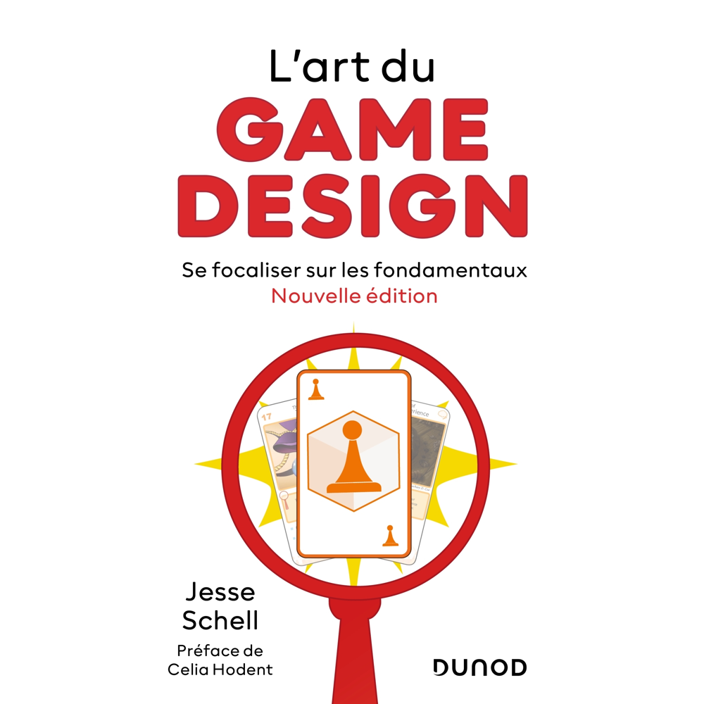 L'art du game design - Nouvelle édition - Se focaliser sur les fondamentaux (Broché)