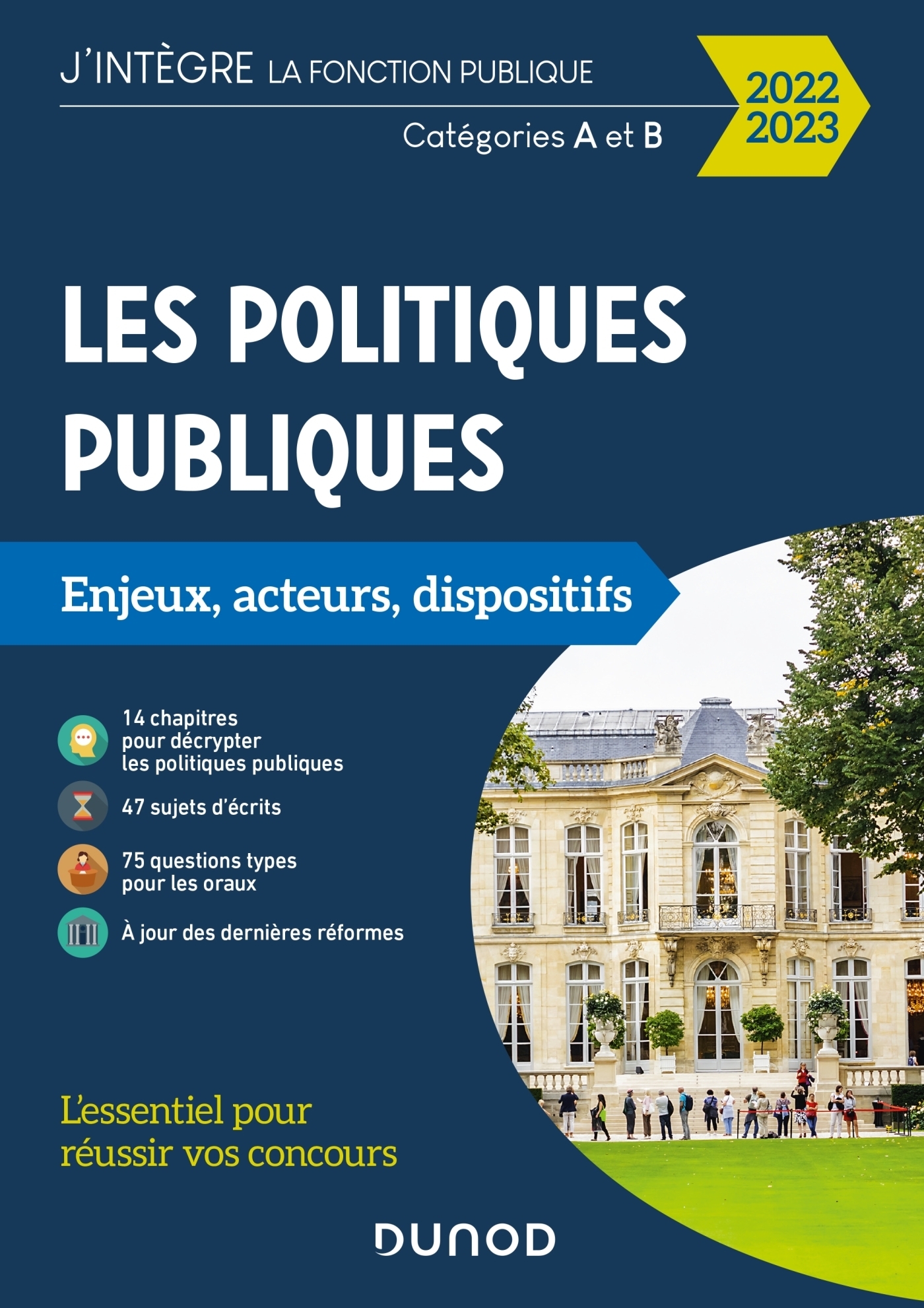 Les politiques publiques 2022-2023 - Catégories A et B (Broché)