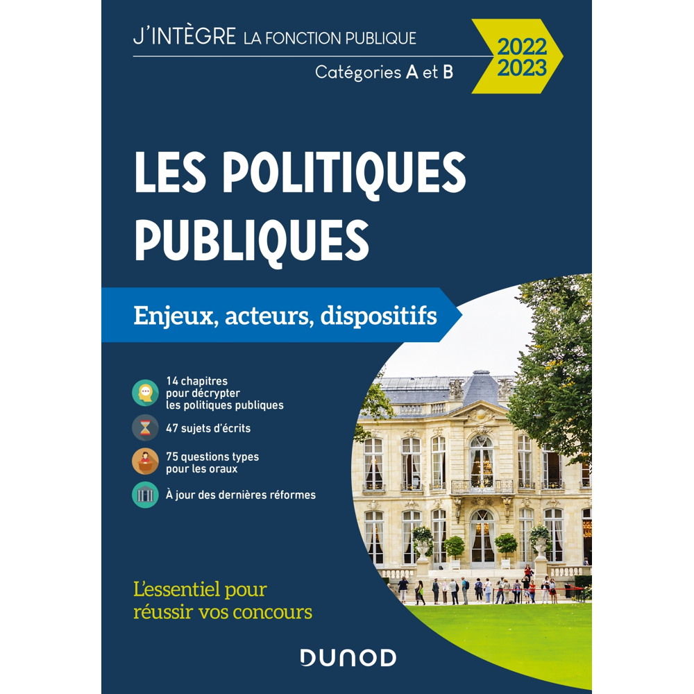 Les politiques publiques 2022-2023 - Catégories A et B (Broché)