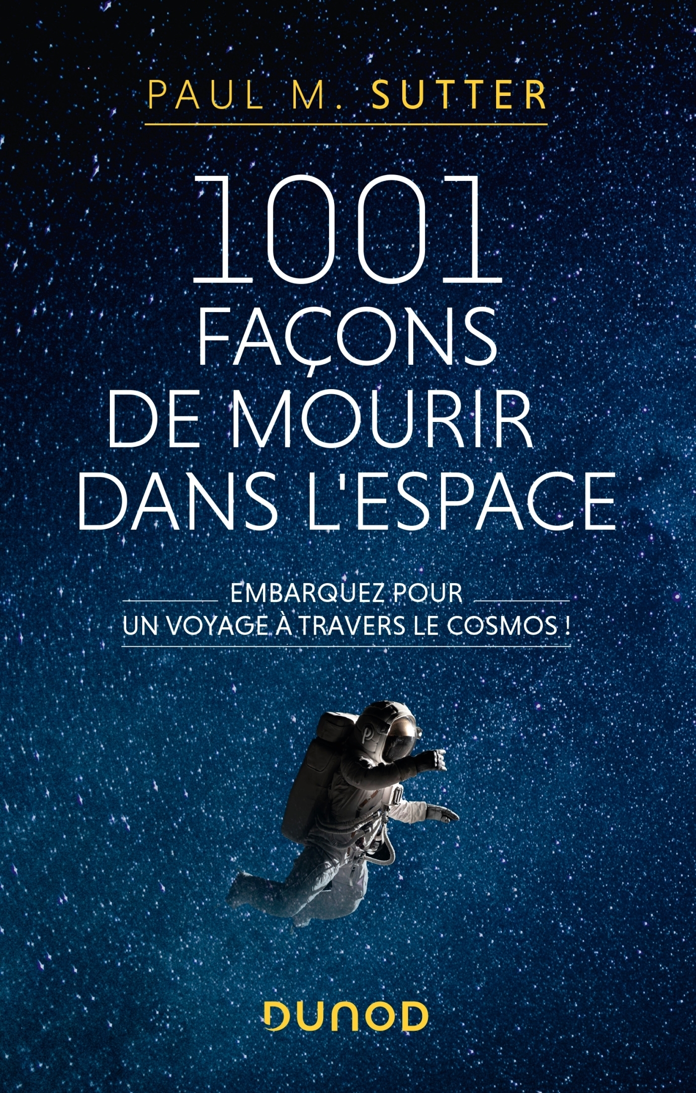 1001 façons de mourir dans l'espace - Embarquez pour un voyage à travers le cosmos! (Broché)