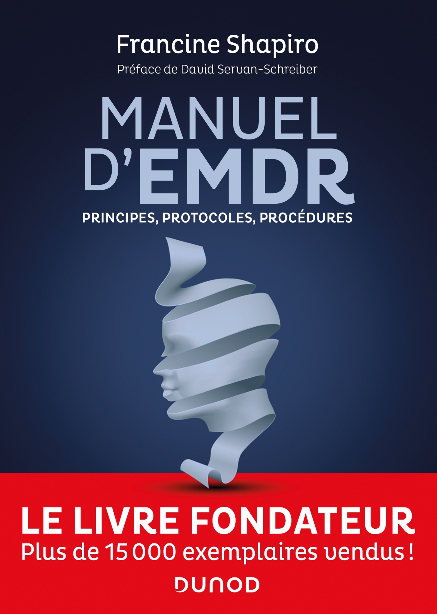 Manuel d'EMDR - Principes, protocoles, procédures (Broché)