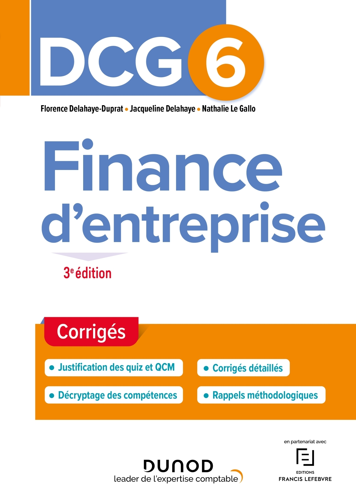 DCG 6 Finance d'entreprise - Corrigés - 3e éd. (Broché)