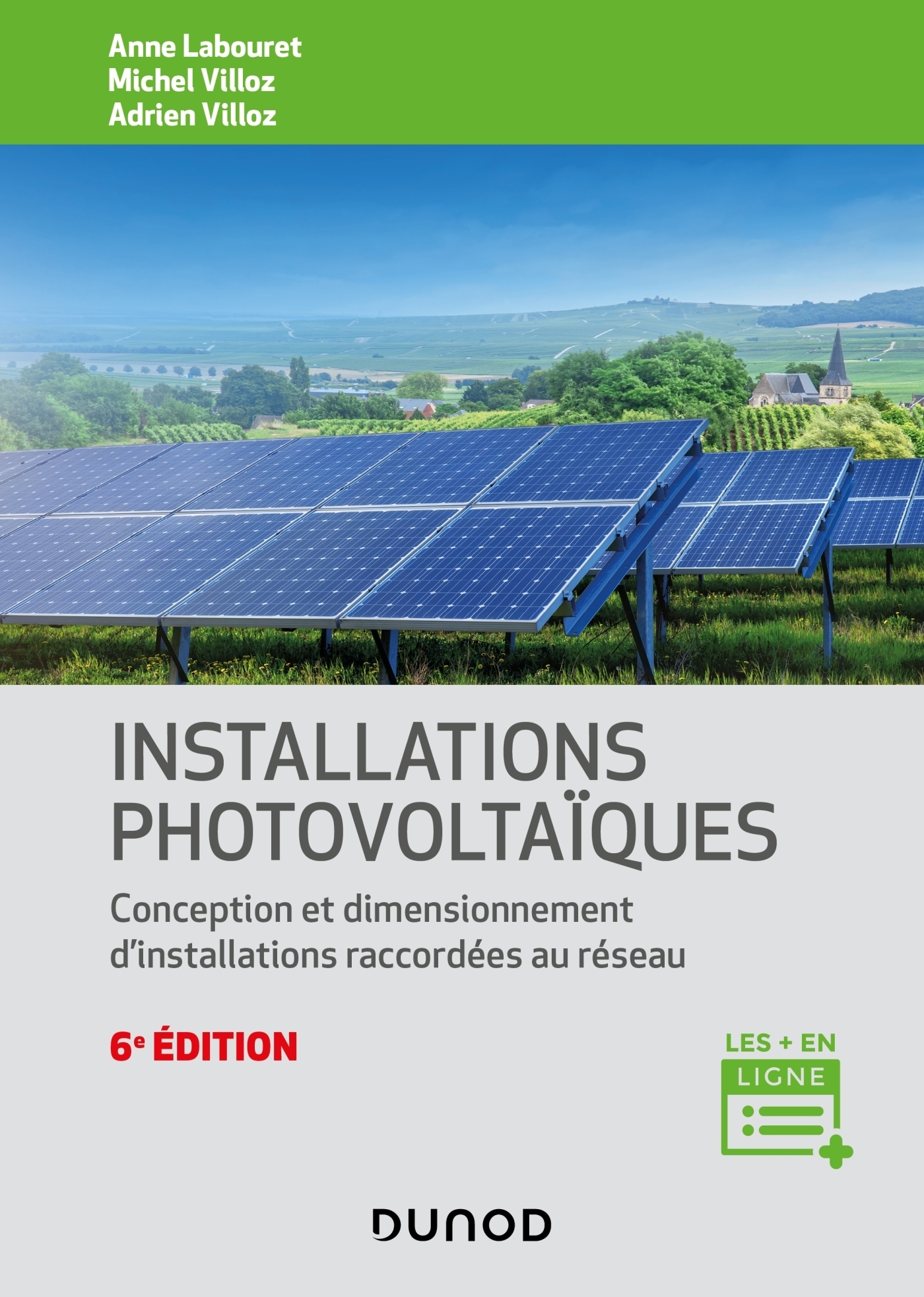 Installations photovoltaïques - 6e éd. - Conception et dimensionnement d'installations raccordées au