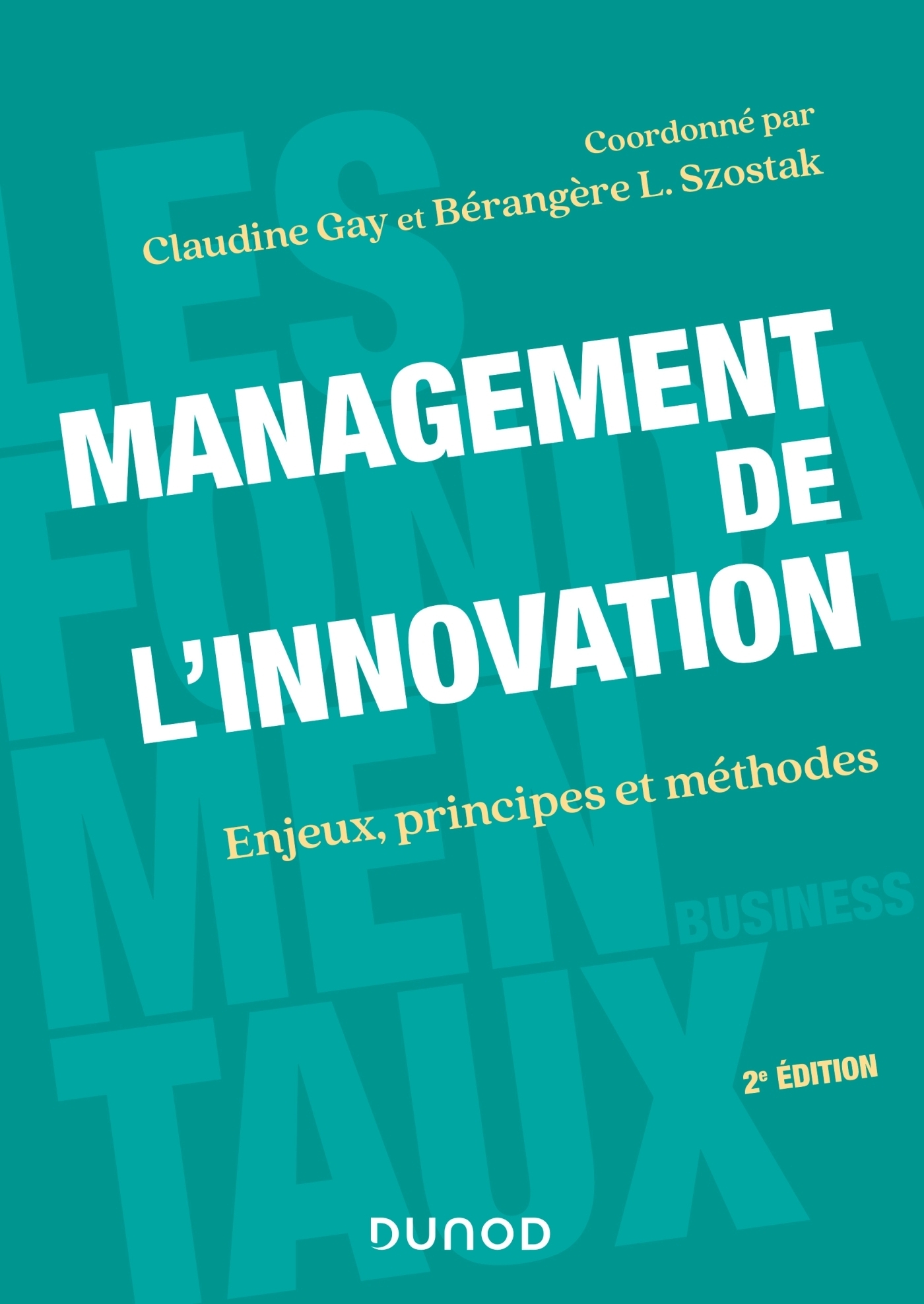 Management de l'innovation - 2e éd - Enjeux, principes et méthodes (Broché)