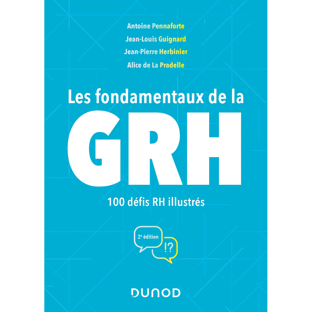 Les fondamentaux de la GRH - 2e éd. - 100 défis RH illustrés (Broché)