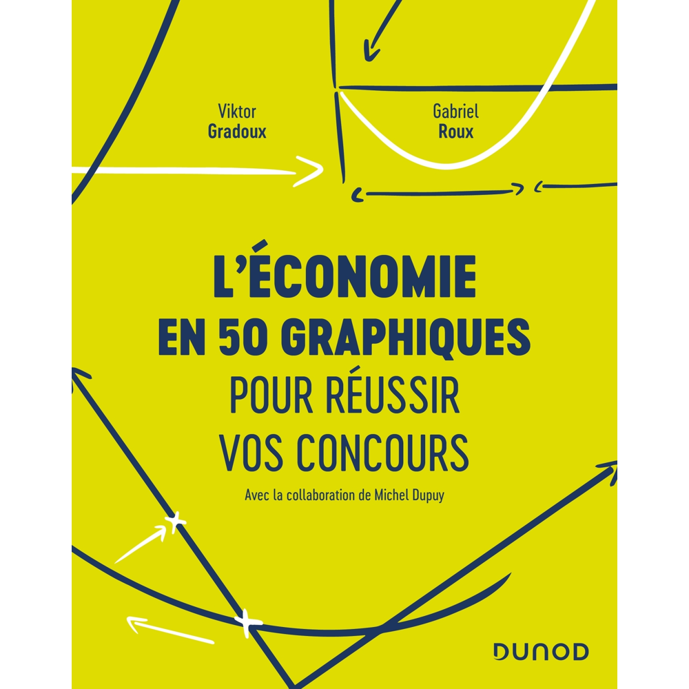 L'économie en 50 graphiques pour réussir vos concours (Broché)