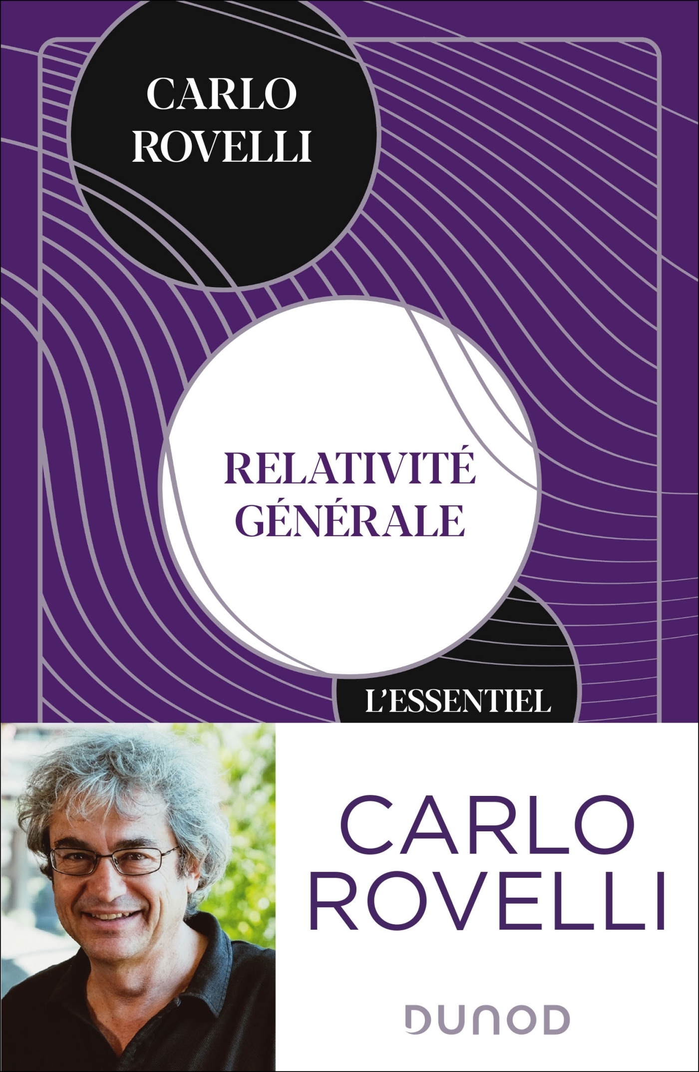 Relativité générale. L'essentiel - Idées, cadre conceptuel, trous noirs, ondes gravitationnelles, co