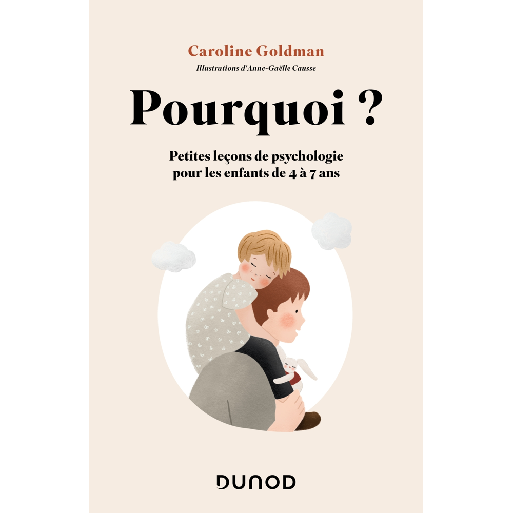 Pourquoi ? - Petites leçons de psychologie pour les enfants de 4 à 7 ans (Broché)