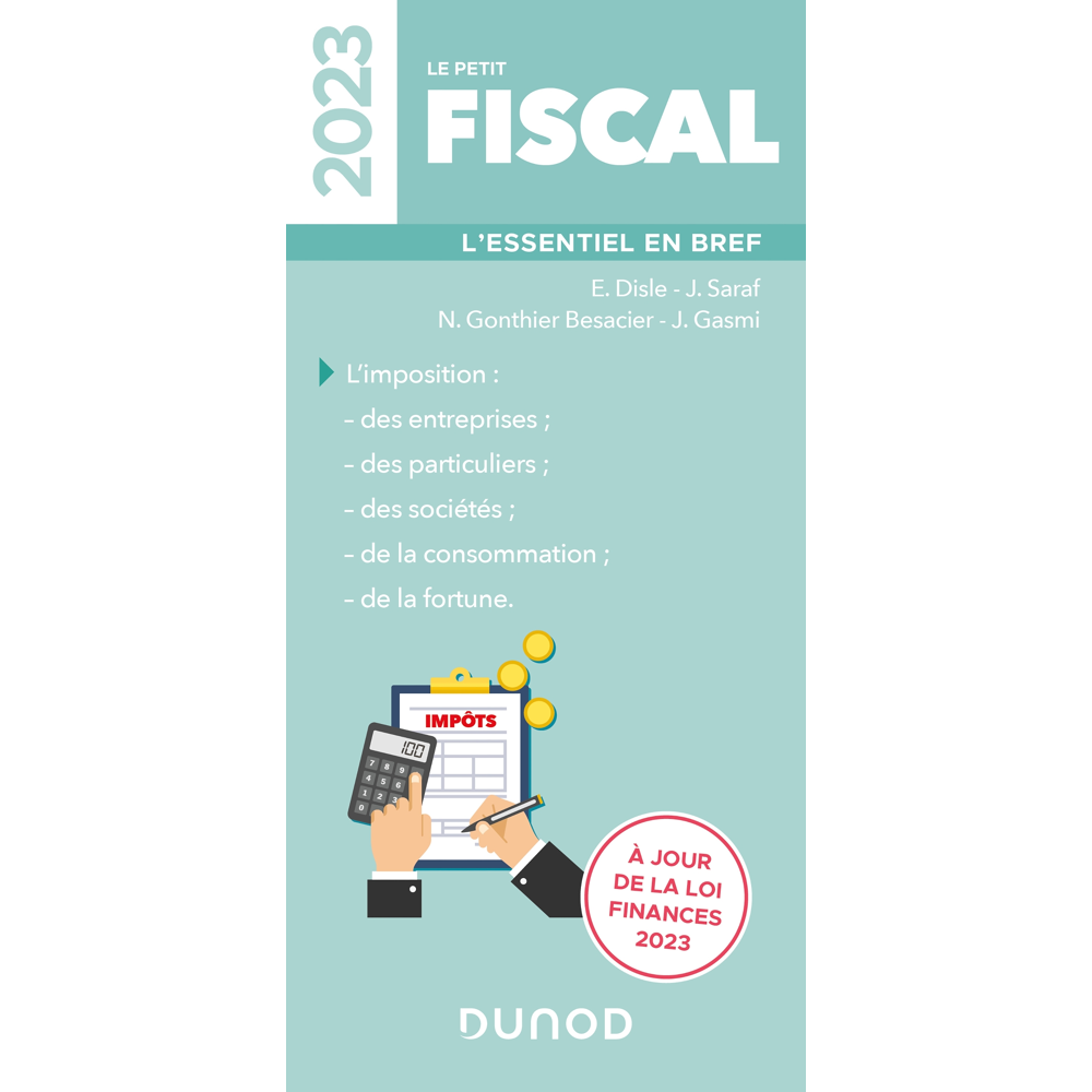 Le petit Fiscal 2023 - L'essentiel en bref (Broché)