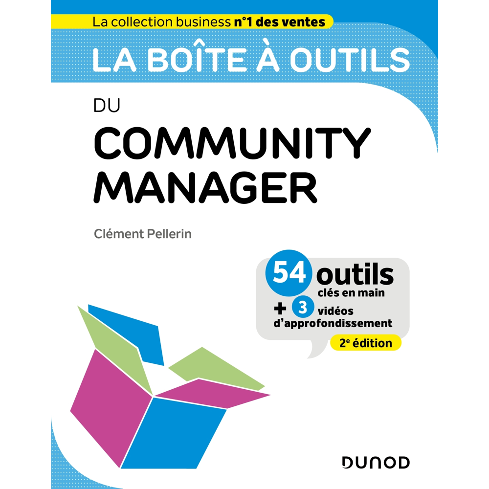 La boîte à outils du Community Manager - 2e éd. (Broché)