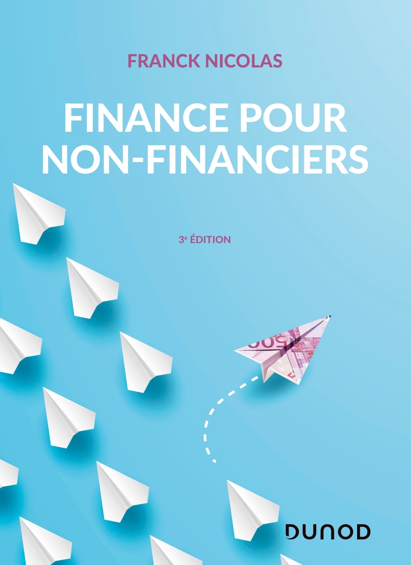 Finance pour non-financiers - 3e éd. (Broché)