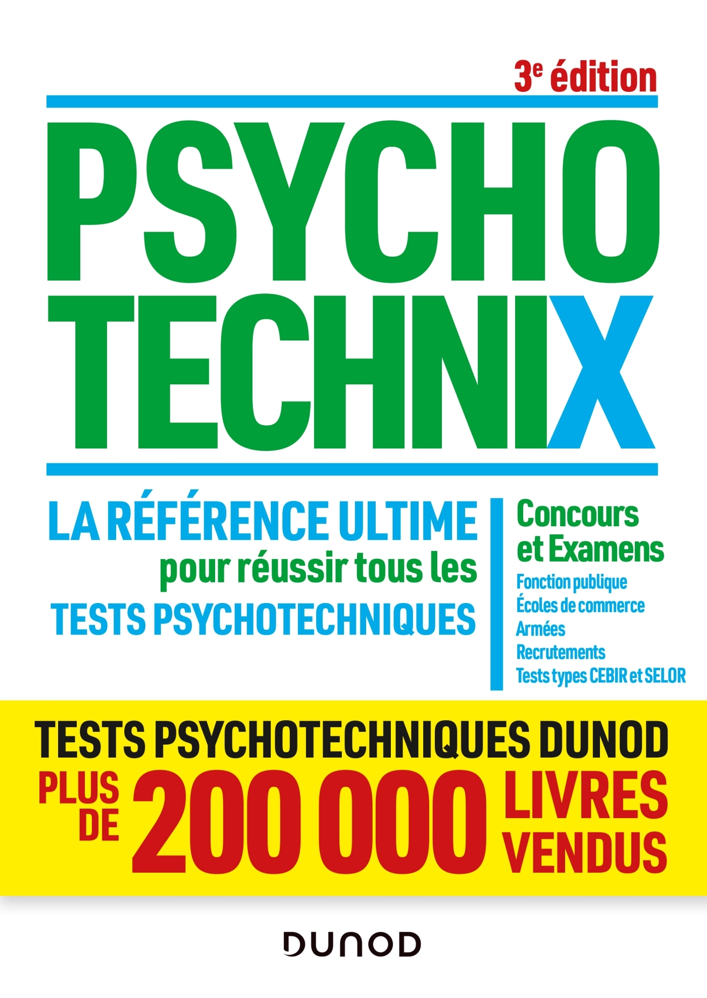 PsychotechniX - La référence ultime pour réussir tous les tests psychotechniques - 3e éd. - Concours