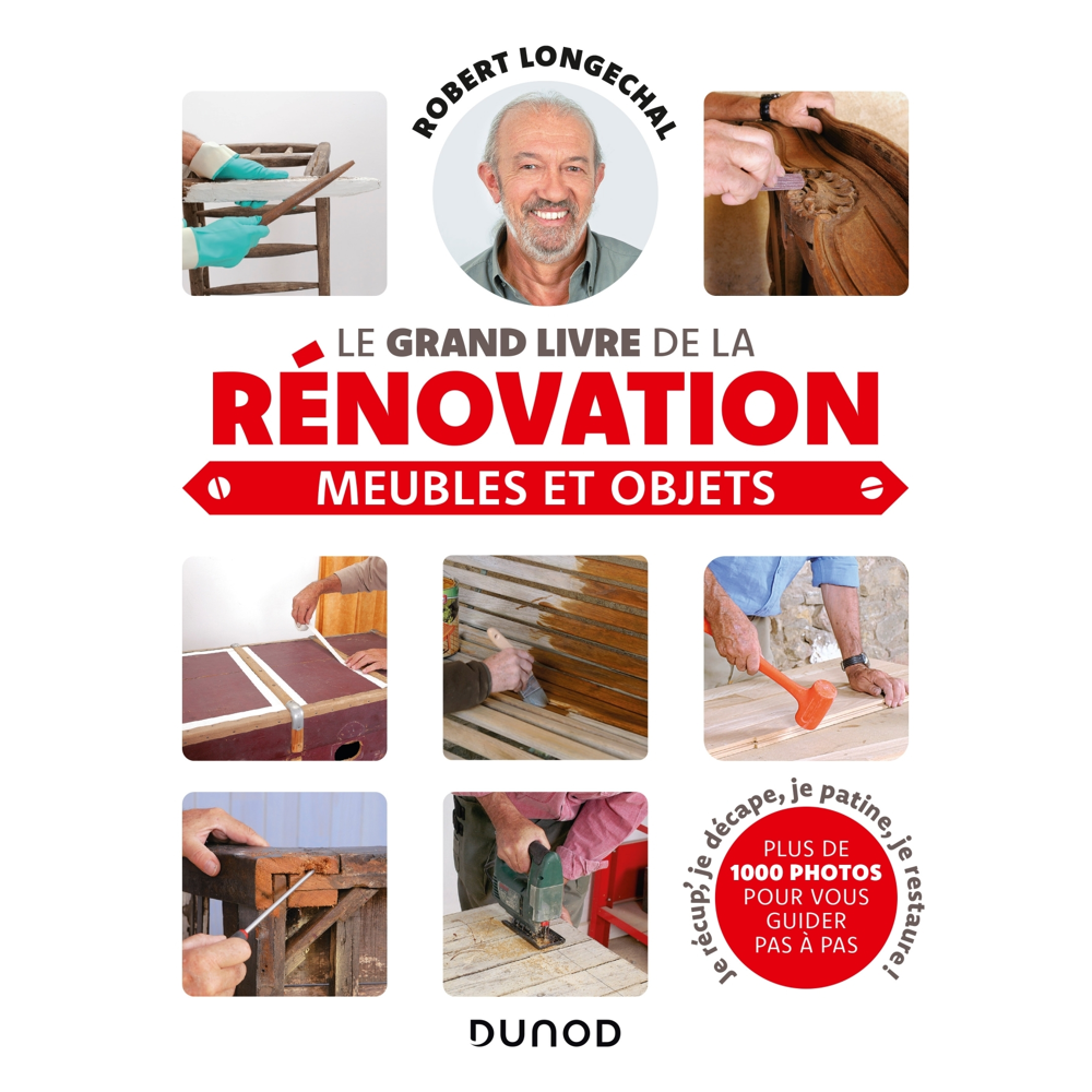 Le grand livre de la rénovation-Meubles et objets (Broché)