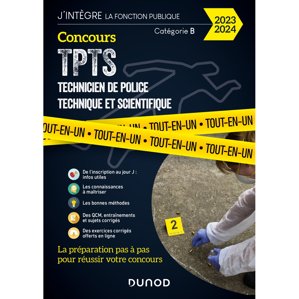 Concours TPTS - Technicien Police technique et scientifique - 2023-2024 - Tout-en-un (Broché)