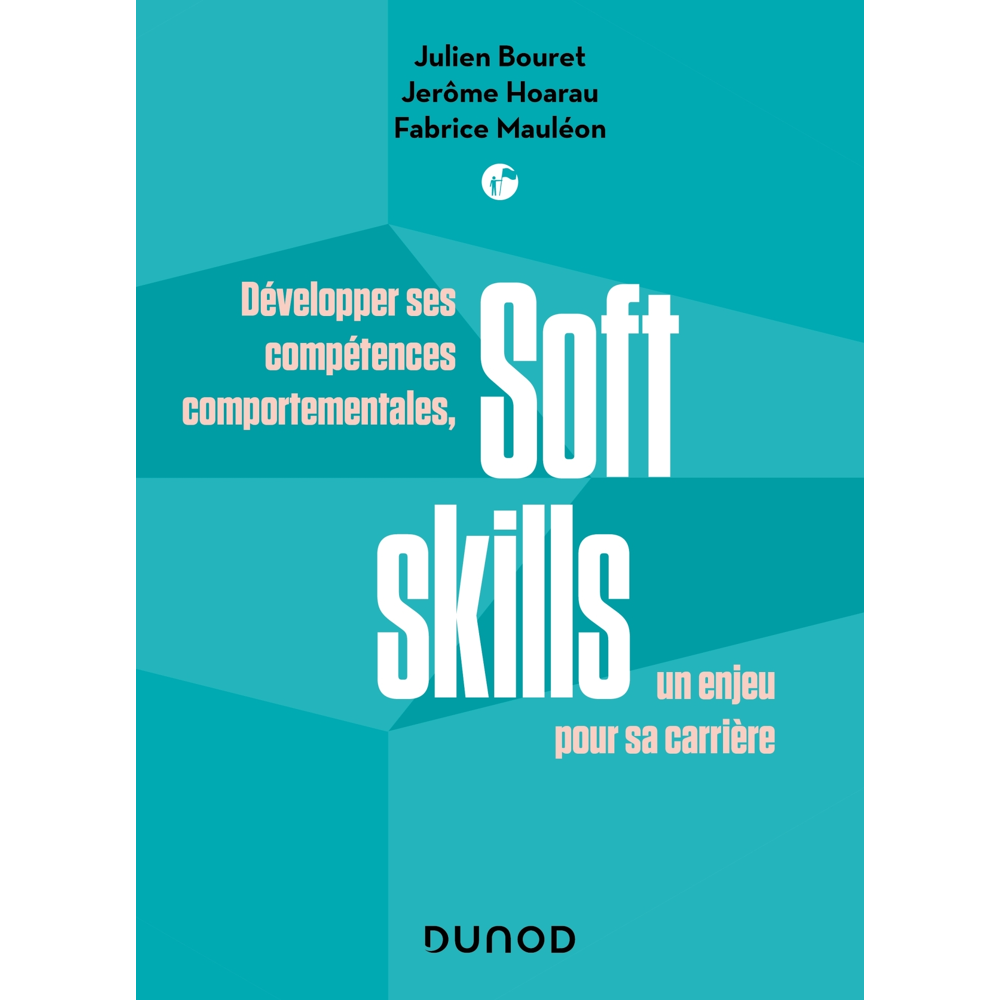 Soft Skills - Développer ses compétences comportementales, un enjeu pour sa carrière (Broché)