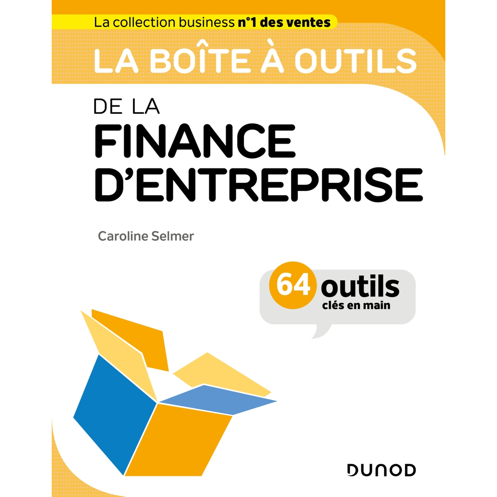 La Boîte à outils de la finance d'entreprise - 64 outils et méthodes (Broché)