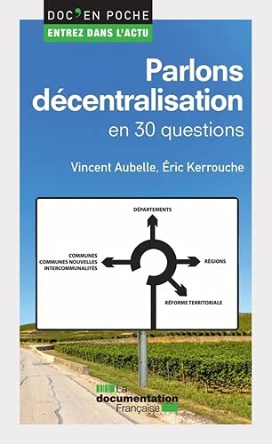 Parlons décentralisation en 30 questions - N.73 (Poche)