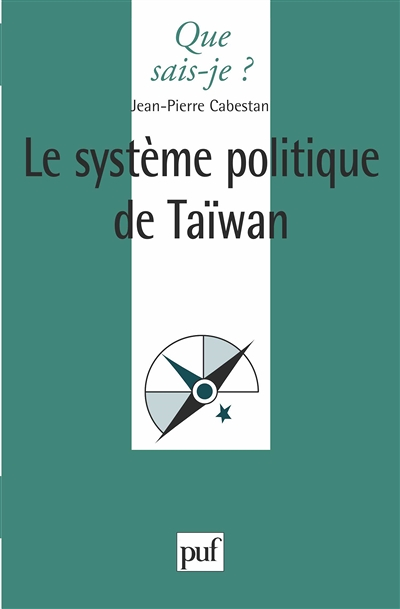 Le système politique de Taïwan (Poche)