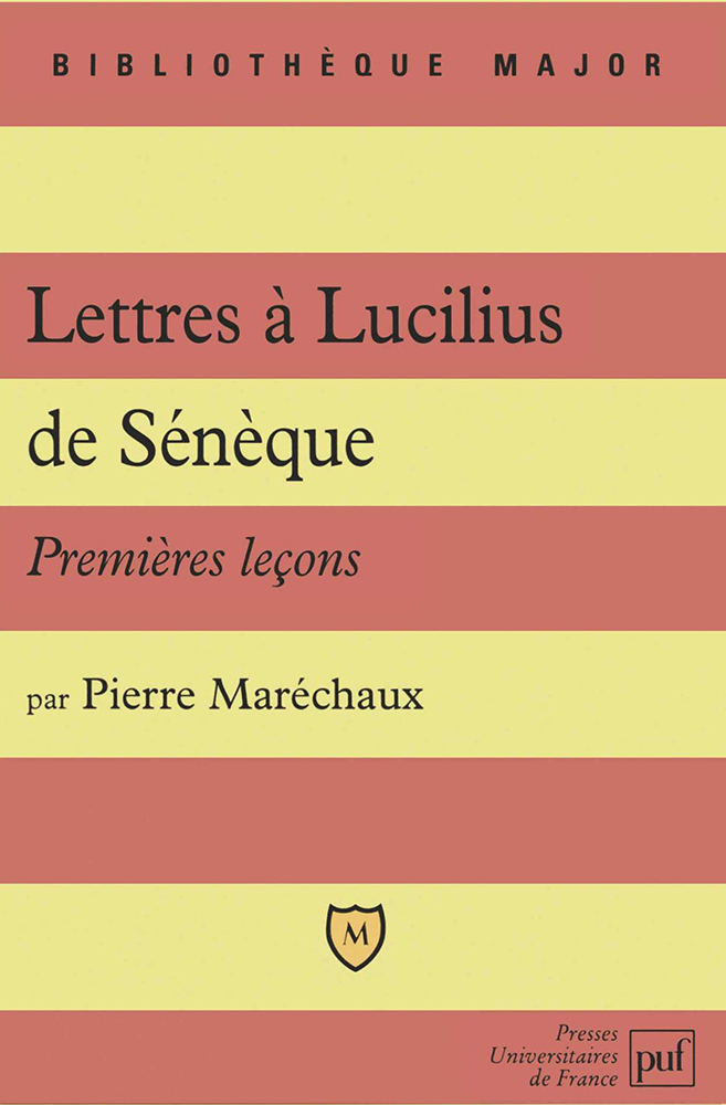 Lettres à Lucilius, de Sénèque (Grand format)