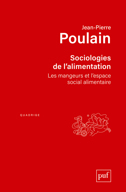 Sociologies de l'alimentation - Les mangeurs et l'espace social alimentaire (Poche)
