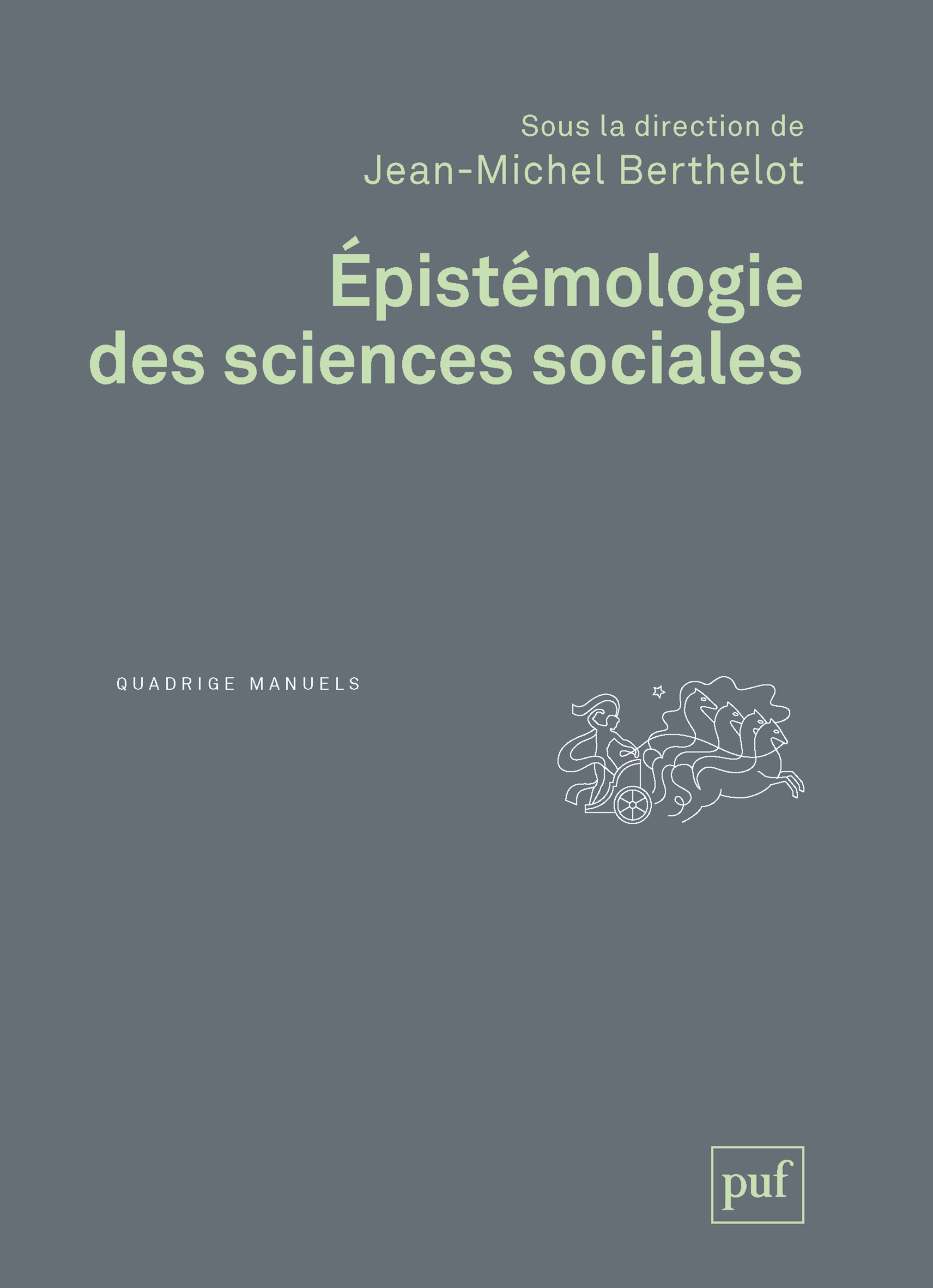 Épistémologie des sciences sociales (Broché)