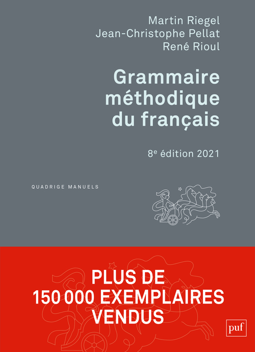 Grammaire méthodique du français (Poche)
