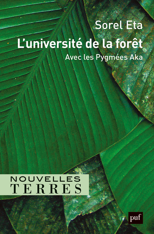 L'université de la forêt - Avec les Pygmées Aka (Broché)