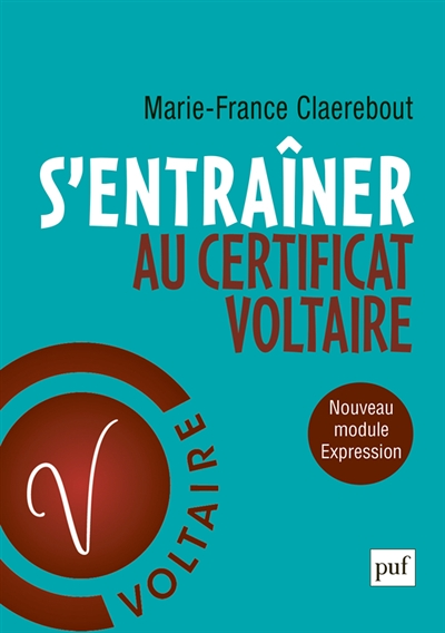 S'entraîner au Certificat Voltaire - Orthographe et expression (Broché)