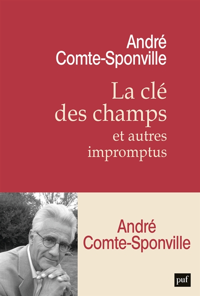 La clé des champs et autres impromptus (Broché)