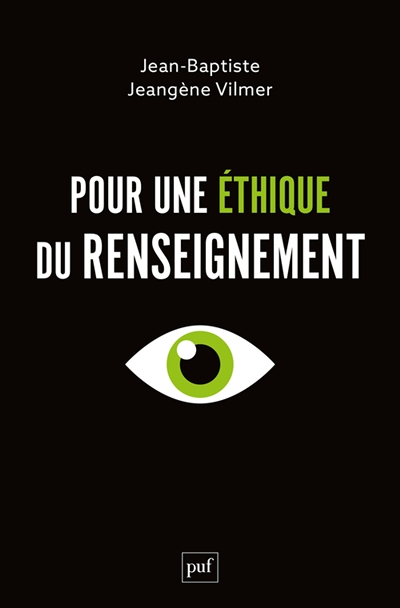 Pour une éthique du renseignement (Broché)