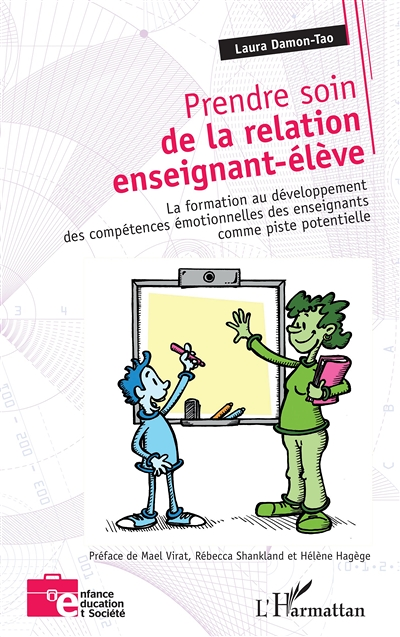 Prendre soin de la relation enseignant-élève - La formation au développement des compétences émotion