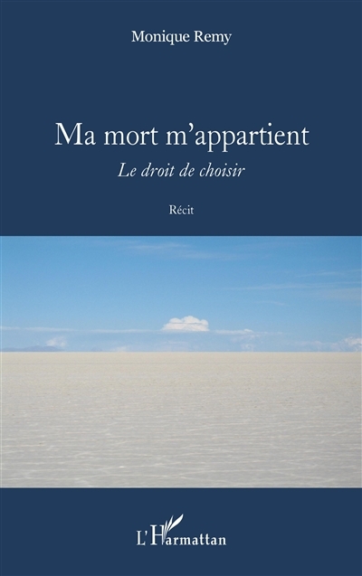 Ma mort m'appartient - <em>Le droit de choisir</em> (Grand format)