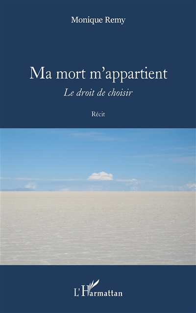 Ma mort m'appartient - <em>Le droit de choisir</em> (Grand format)