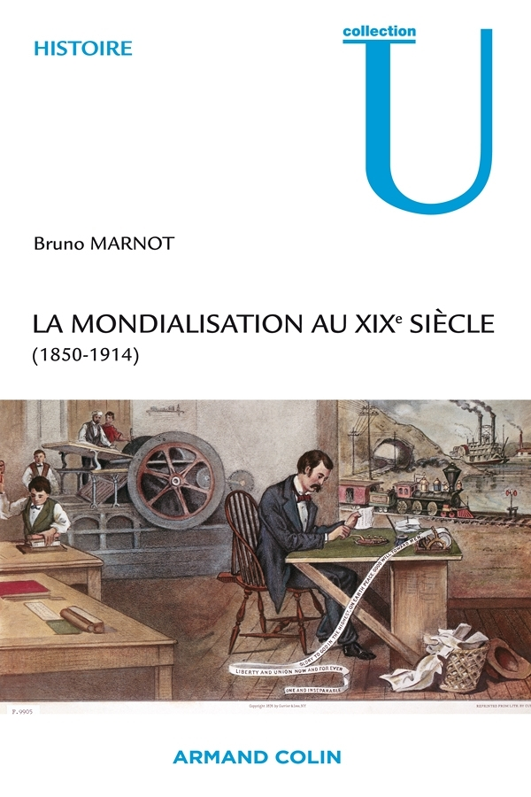 La mondialisation au XIXe siècle - (1850-1914) (Broché)