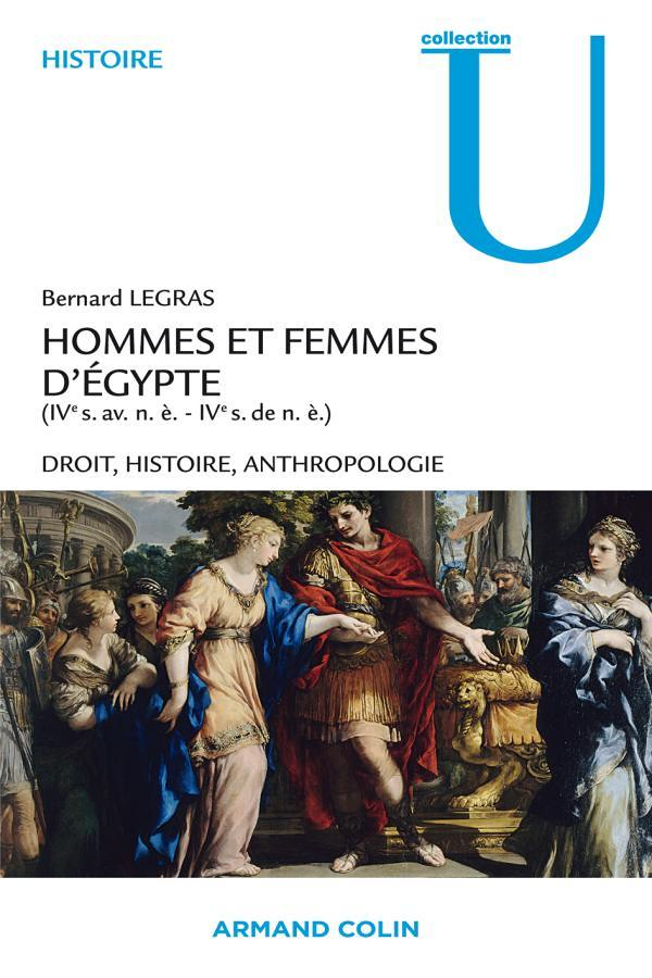 Hommes et femmes d'Égypte (IVe s. av. n.è. - IVe s. de n.è.) - Droit, Histoire, Anthropologie (Broch
