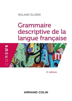 Grammaire descriptive de la langue française -2e éd. (Broché)