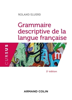 Grammaire descriptive de la langue française -2e éd. (Broché)